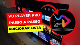 ðŸ”´ Como Instalar e Adicionar Lista Vu Player Pro  Atualizado [upl. by Aniad]