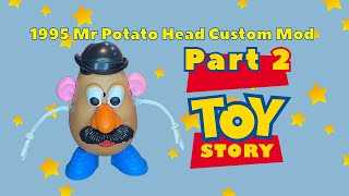 Exclusive Look Part 2 of Toy Story 1995 Mr Potato Head Mod [upl. by Tenn]