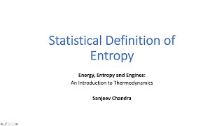 53 Statistical Definition of Entropy [upl. by Elem325]