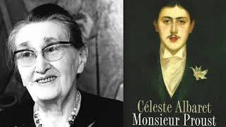 15 Céleste Albaret chez monsieur Proust Grande traversée  France Culture [upl. by Thornie]