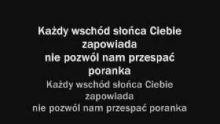 Każdy wschód słońca  tekst piosenki [upl. by Reeba643]