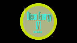 Disco Energy 171  DJ LeviK Dance This Out 121 26102024 [upl. by Ayor]