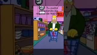 Tu padre comprando regalos de Navidadhumor lossimpson navidad [upl. by Pomona]