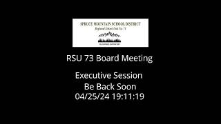 RSU73 School Board Meeting 4252024 [upl. by Atteve]