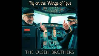 Olsen Brothers  Fly on The Wings of Love New Version [upl. by Aguie]