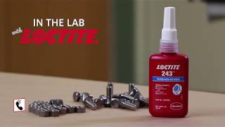 In the Lab with LOCTITE®  Proper Use of Threadlocker [upl. by Edmanda]