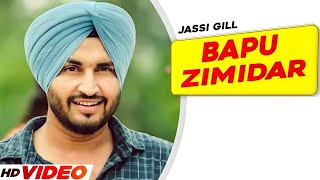 Bapu Zimidar Full Video  Jassi Gill  Happy Raikoti  New Punjabi Song 2024  Latest Song 2024 [upl. by Virgil191]