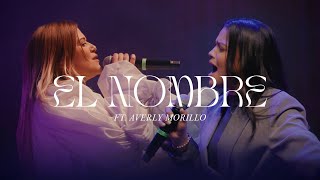 Un Corazón  El Nombre Ft Averly Morillo Video Oficial [upl. by Eittam]