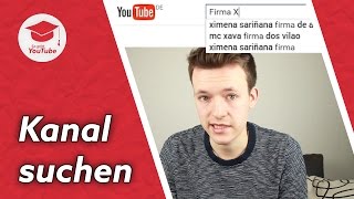 YouTube Kanal suchen Wie man einen Kanal in der Suche findet  QuickTipp [upl. by Frum879]