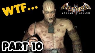 Batman Return to Arkham Asylum SOMEBODY TOUCHA MY DOCTOR  Jay and T Play  Part 10 [upl. by Elly810]