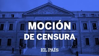 Programa especial en DIRECTO  MOCIÓN DE CENSURA del PSOE a Rajoy [upl. by Punke]