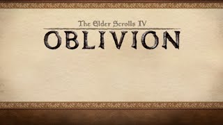 Oblivion Playthrough Episode 3 [upl. by Snej]