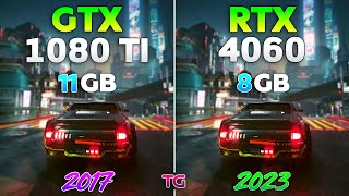 RTX 4060 vs GTX 1080 Ti  Test in 8 Games  1440p [upl. by Eigla]