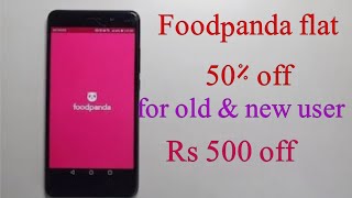 Foodpanda rs 500 off voucher code  flat 50 off [upl. by Zeb453]