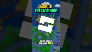 NEW Roblox Creator Hub On MOBILE [upl. by Scheld971]