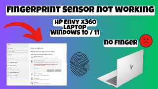 How to fix Fingerprint Sensor not working on HP Envy x360 Laptop Windows 10  11 [upl. by Otti]