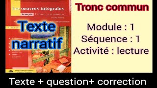 tronc commun جدع مشترك texte narratif module  1 séquence 1 les caractéristiques dun texte narratif [upl. by Anaigroeg271]