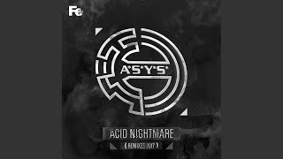 Acid Nightmare Remastered Original Mix [upl. by Nhguahs]