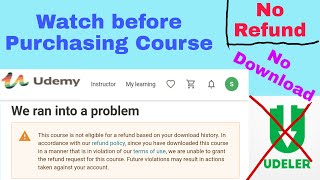 Udemy Users Watch it before Purchasing Course on Udemy Refund policy udemy Video download [upl. by Sokcin]