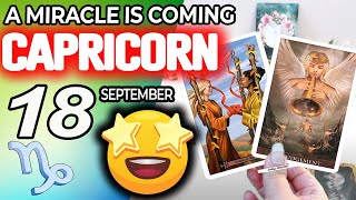 Capricorn ♑️ ❎ A MIRACLE IS COMING❎ horoscope for today SEPTEMBER 18 2024 ♑️ capricorn tarot [upl. by Enelhtac]