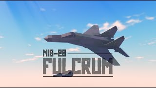 FULCRUM  Mig29 Cinematic  Roblox Plane Crazy [upl. by Crow]