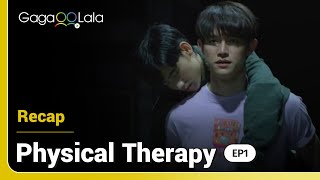 Physical Therapy  Ep1 Recap  Tell us where to find such a charming and caring doctor already [upl. by Enilhtak]