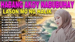 Habang AkoY Nabubuhay💗💖Nonstop OPM Hits Songs 2024 All original Tagalog Love songs SANSHAI [upl. by Amaris]