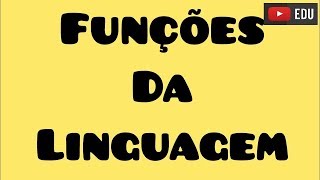 Funções da Linguagem  APRENDA AGORA [upl. by Canute320]