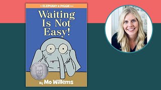 Waiting Is Not Easy Piggie amp Gerald Books Read Aloud Best 7 Year Old Read Aloud Books For Kids [upl. by Stirling]