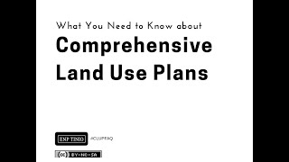 SHORT VIDEO What you need to know about Comprehensive Land Use Plans [upl. by Nunes560]