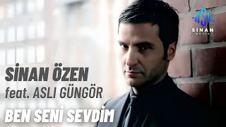 Sinan Özen feat Aslı Güngör  Ben Seni Sevdim  Official Video [upl. by Ralyks202]