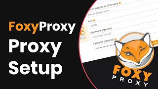 How To Use Proxies With FoxyProxy Proxy Integration Tutorial [upl. by Holloway753]