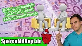 Mehr Gehalt für Arbeitnehmer  Tipps für erfolgreiche Verhandlungen Monetenmittwoch [upl. by Xenia]