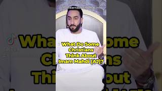 What Do Some Christians Think About Imam Mahdi AJ  Dr Sayed Ammar Nakshawani imammahdi jesus [upl. by Ivie]