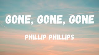 PHILLIP PHILLIP  GONE GONE GONE Lyrical Video [upl. by Otilia]