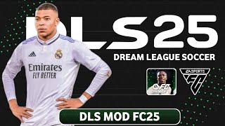 DLS 19 MOD EA SPORTS FC 25 GRAPHICS HD ANDROID NEW UPDATE TRANSFER amp KITS 2425 [upl. by Kimble]