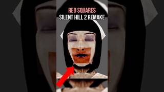 Red Squares in Silent Hill 2 Remake [upl. by Thisbe]