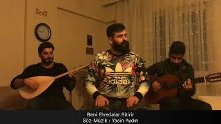 Yasin Aydın  Beni Elvedalar Bitirir Akustik [upl. by Rehpotisrhc660]