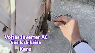 How to Voltas inverter AC gas lockSplit AC Gas lock kaise karen [upl. by Neelon]