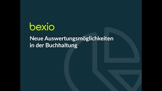 bexio Buchhaltung – Auswertungen in Bilanz amp Erfolgsrechnung  bexio Software [upl. by Nahtanoj842]