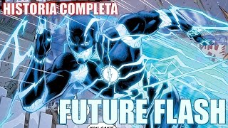 FUTURE FLASH  La Historia Detallada Completa The Flash Comics  Morpho [upl. by Gierc]