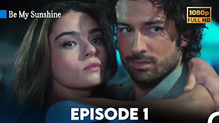 Be My Sunshine  Episode 1 in English Full HD  Ada Masalı [upl. by Angelis]