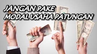 JANGAN PAKE MODAL USAHA PATUNGAN  Arli Kurnia [upl. by Atinar]