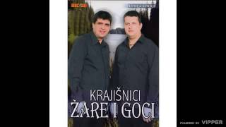 Krajisnici Zare i Goci  Evo brata Audio 2008 [upl. by Nerta]