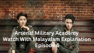 Arsenal Military Academy Chaineesdrama Malayalam explanation [upl. by Rawden873]