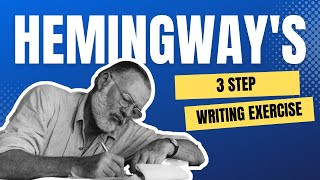 Ernest Hemingways Favorite Writing Exercise [upl. by Anomer]