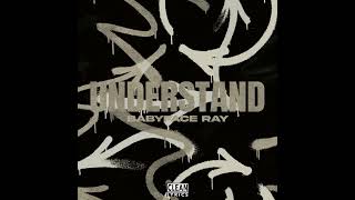 Babyface Ray  Understand [upl. by Ardelle]