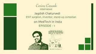 Dr Jagdish Chaturvedi on Medtech in India [upl. by Margarette]