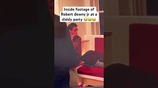 Inside footage of Robert Downy Jr at a diddy party 😂😂😂 [upl. by Dragelin726]