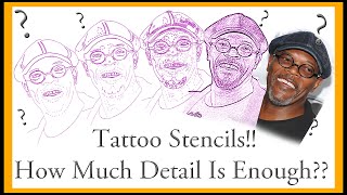 How Much Detail To Put In A Tattoo Stencil [upl. by Burwell]